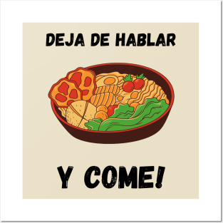 Deja de hablar y come-T-Shirt Spanish Words Posters and Art